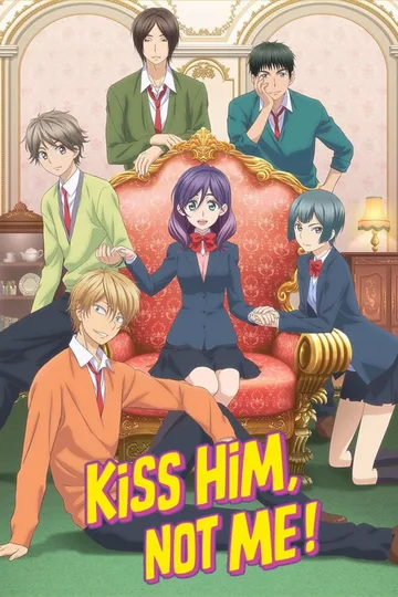 Couverture de Kiss Him, Not Me