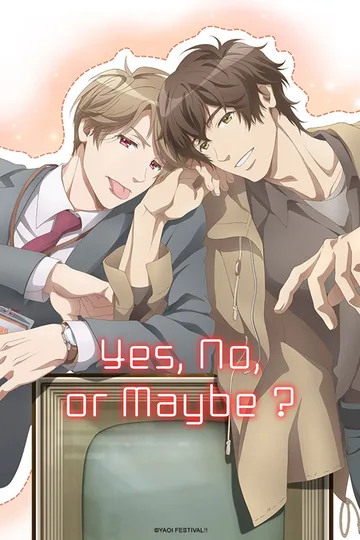 Couverture de Yes, No, or Maybe?
