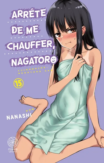 Couverture du tome 15 de Arrête de me chauffer, Nagatoro